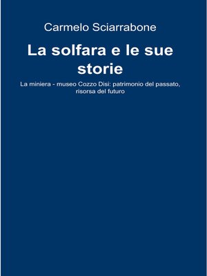 cover image of La solfara e le sue storie